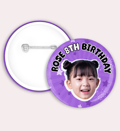 Personalised Birthday Badges - 58mm Photo Badge